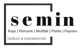 Semin olarak Mutfak | Banyo| Laminat Parke | İç Kapı | Çelik Kapı | Pencere dekorasyon işleri yapmaktayız